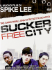 Sucker free city